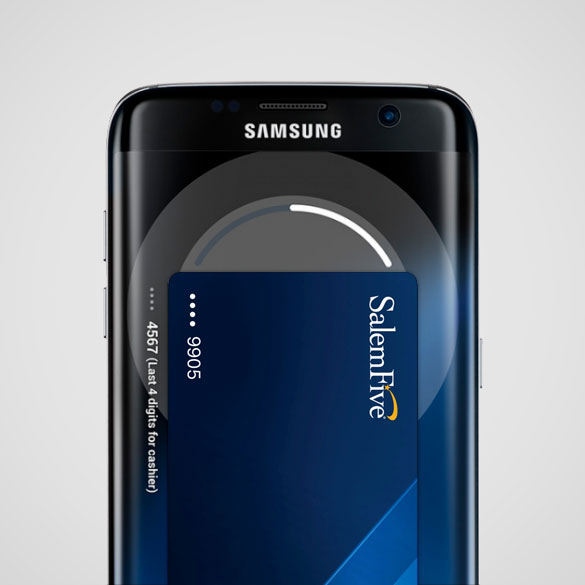 Make Purchases Using Your Salem Five Visa Debit Card with Samsung Pay Samsung mobile device displaying Salem Five Visa Debit Card